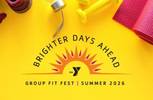 Yellow bright graphic with text Brighter Days Ahead | Group Fit Fest Summer 2026