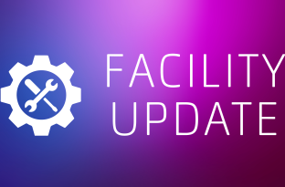 Facility Update