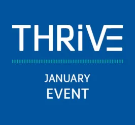 THRIVE January Event